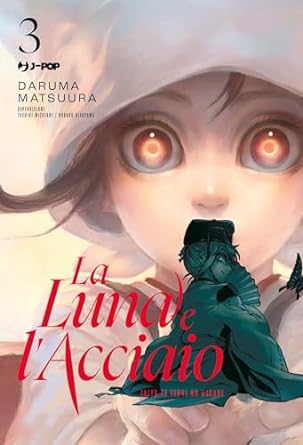 LA LUNA E L'ACCIAIO - TAIYOU TO TSUKI NO HAGANE