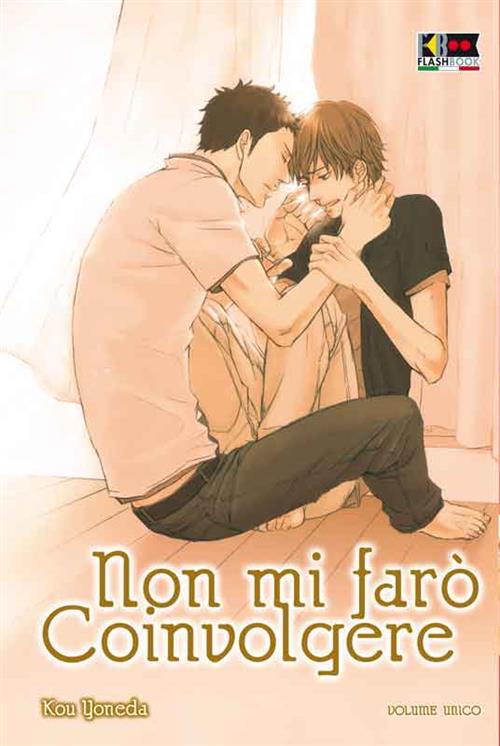 NON MI FARO' COINVOLGERE (volume unico)